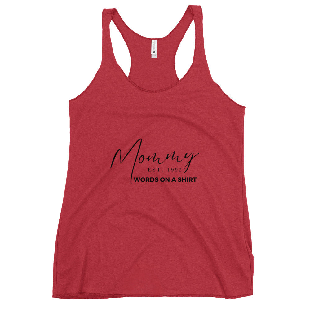 Show off your establishment of motherhood in this soft, lightweight, and form-fitting racerback tank. Featuring a flattering cut and raw edge seams for an edgy touch.