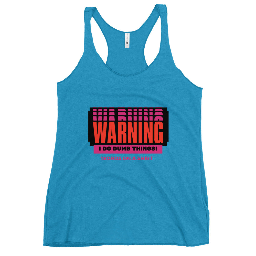 "Get ready to show off your playful personality with our Warning I Do Dumb Things racerback tank! Crafted with a soft, lightweight fabric and edgy raw edge seams, this tank offers a flattering fit that's perfect for any occasion. Don't be afraid to have a little fun and embrace your silly side!"